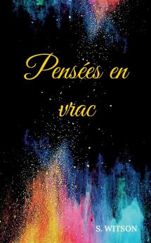 Pensées en vrac