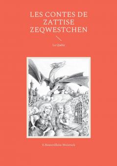 Les contes de Zattise Zeqwestchen