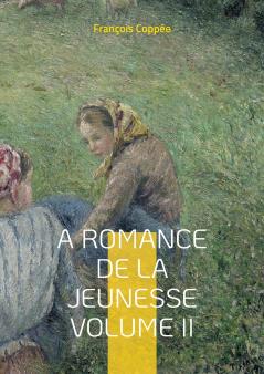 A Romance De La Jeunesse