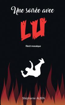 Une soirée avec Lu (French Edition)
