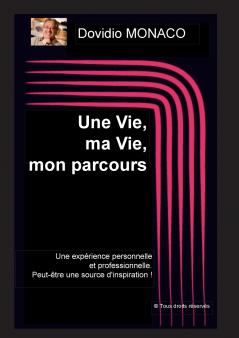 Une Vie ma Vie mon parcours