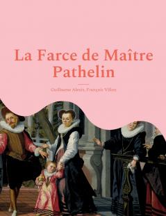 La Farce de Maître Pathelin