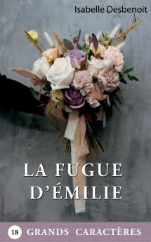 La Fugue d'Émilie