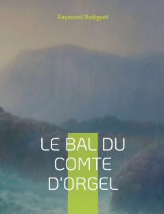 Le Bal du comte d'Orgel