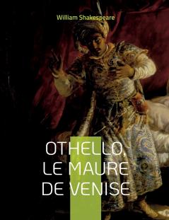 Othello le Maure de Venise