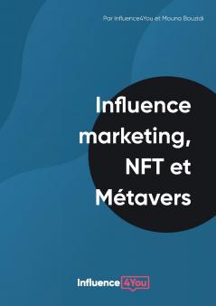 Influence Marketing NFT et Métavers