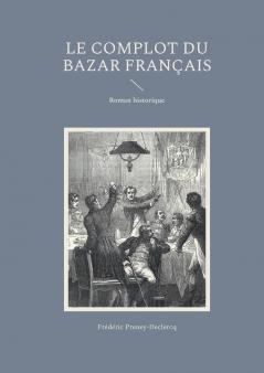 Le complot du Bazar fran��ais