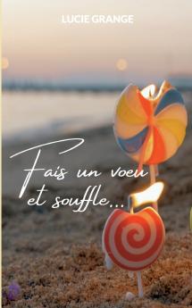 Fais un voeu et souffle