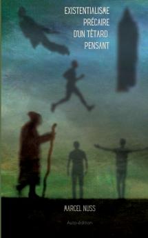 L'existentialisme précaire d'un têtard pensant