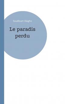 Le paradis perdu