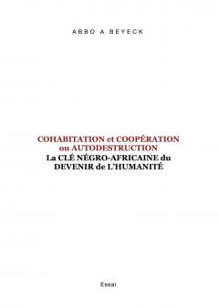 Cohabitation et Coopération ou Autodestruction