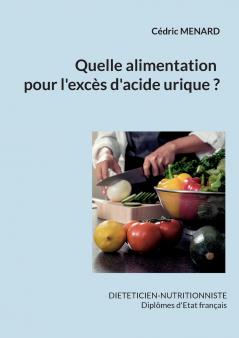 Quelle alimentation pour l'hyperuricémie ?