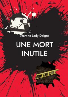 Une mort inutile