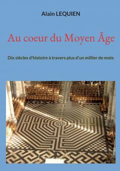 Au coeur du Moyen ��ge