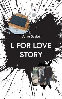 L for Love story