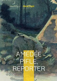Amédée Pifle reporter