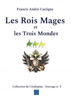 Les Rois Mages et les Trois Mondes