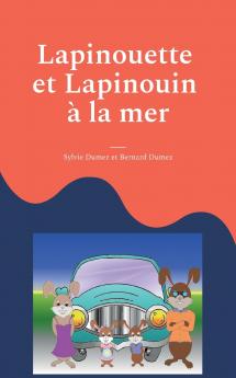 Lapinouette et Lapinouin à la mer