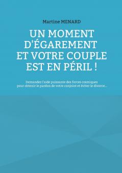 Un moment d'égarement et votre couple est en péril !