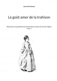 Le goût amer de la trahison