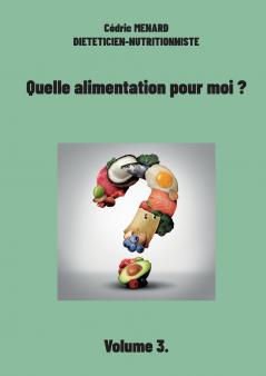 Quelle alimentation pour moi ?