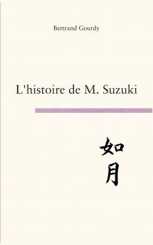 L'histoire de M. Suzuki