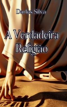 A Verdadeira Religiao