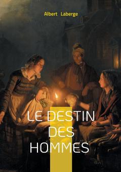 Le Destin des hommes