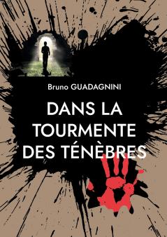 Dans la tourmente des ténèbres