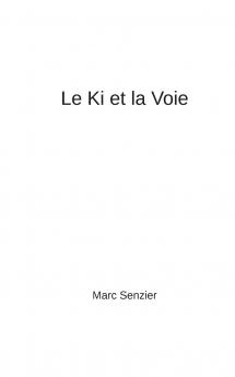 Le Ki et la Voie
