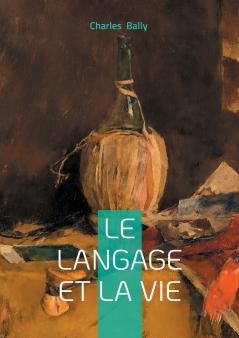 Le Langage et la Vie