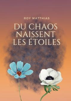 Du Chaos naissent les étoiles