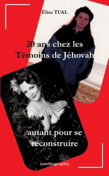 20 ans chez les Témoins de Jéhovah
