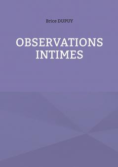 Observations Intimes