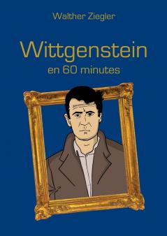 Wittgenstein en 60 minutes