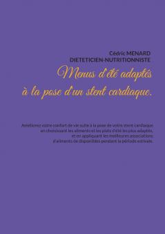 Menus d'été adaptés à la pose d'un stent cardiaque.
