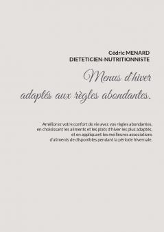 Menus d'hiver adaptés aux règles abondantes.