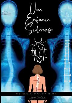 Une Enfance Scolereuse