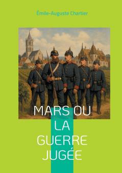 Mars ou la Guerre jugée
