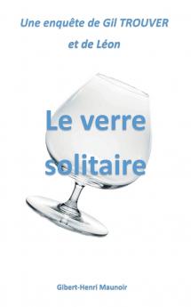 Le verre solitaire