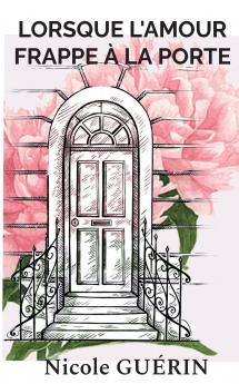 Lorsque l'Amour frappe �� la porte