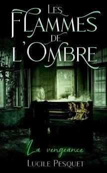 Les Flammes de l'Ombre