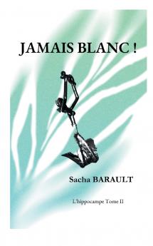 Jamais blanc !