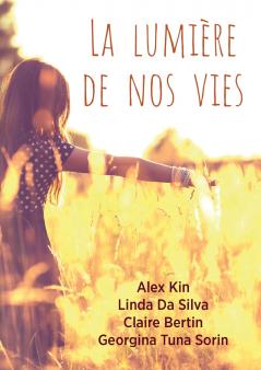 La lumière de nos vies
