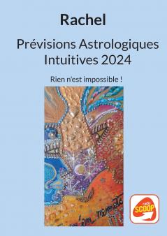 Pr��visions Astrologiques Intuitives 2024