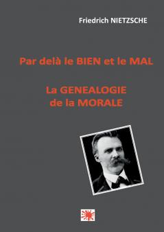 Par del�� le bien et le mal -- La g��n��alogie de la morale