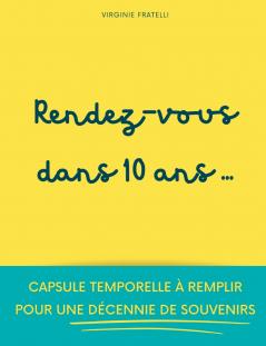 Rendez-vous dans 10 ans