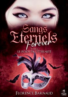 Sangs Eternels Forever - Tome 2