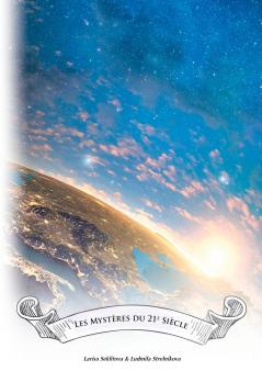 Les mystères du XXIème siècle