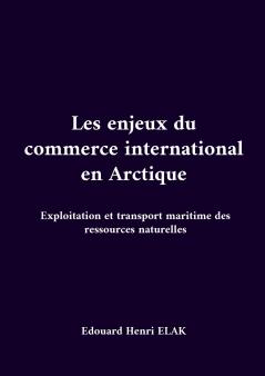 Les enjeux du commerce international en Arctique